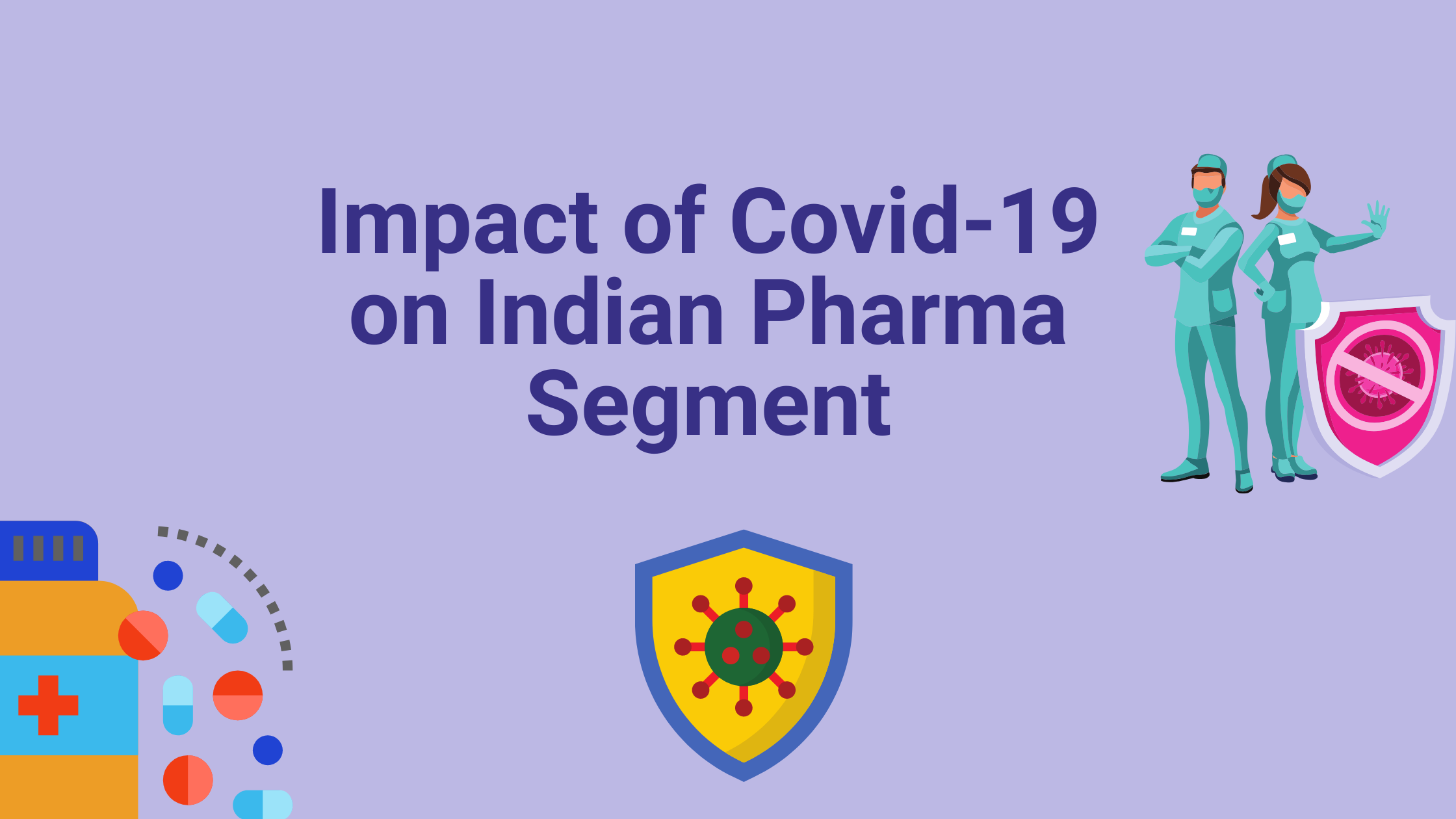 Impact of COVID-19 on Indian Pharma Segment