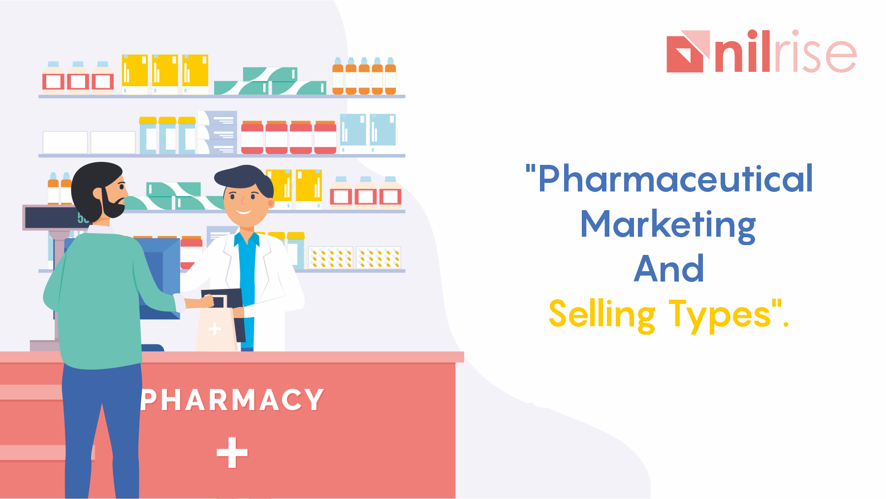 Effective Pharmaceutical Marketing And Selling Types